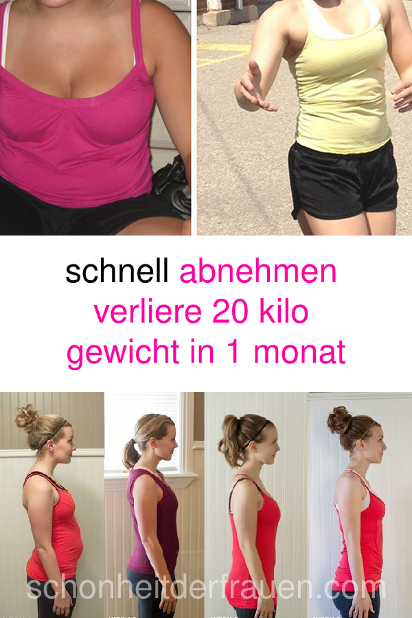 wie kann ich schnellstmöglich 20 kilo abnehmen wie kann ich schnellstmöglich 20 kilo abnehmen