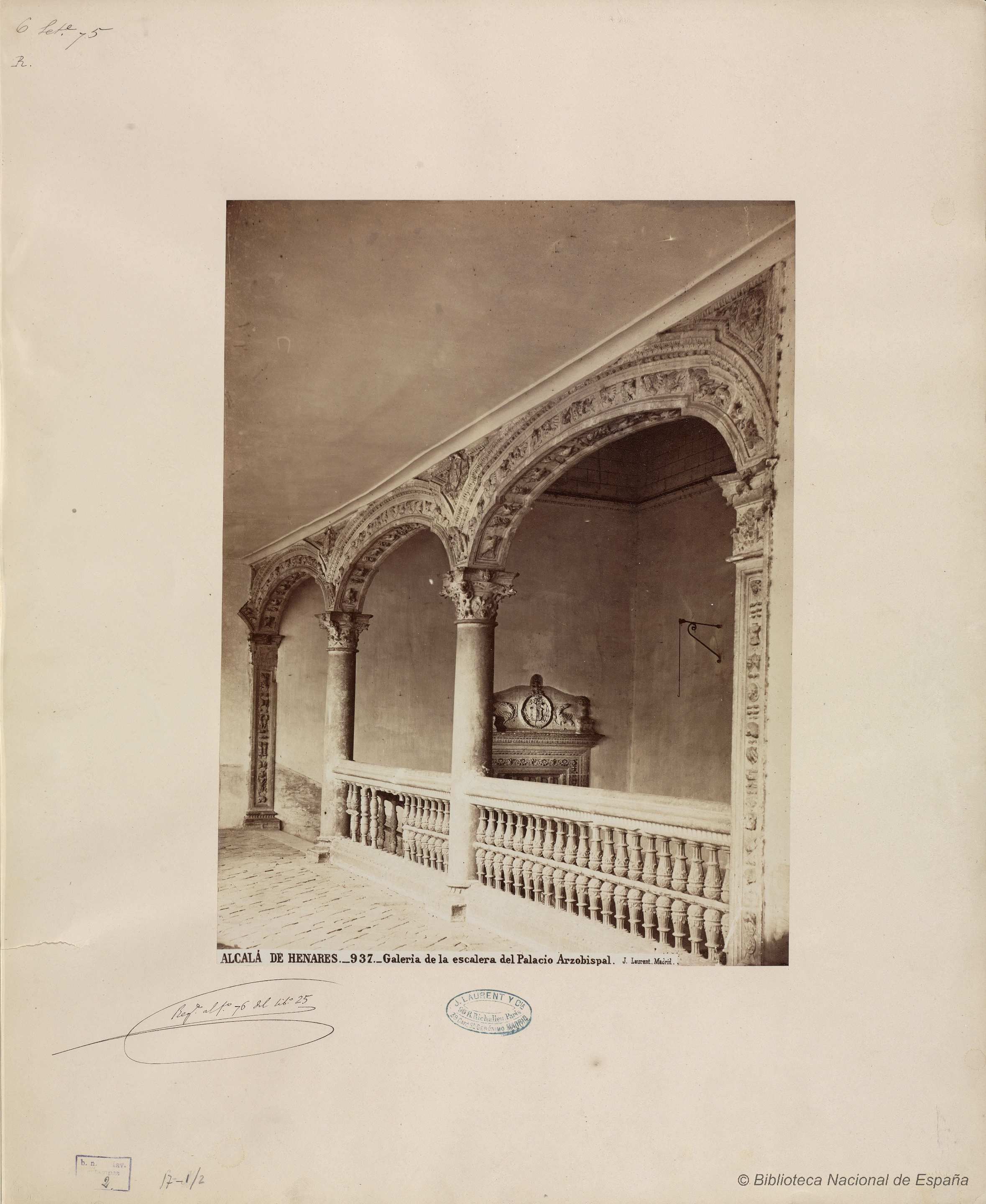 Alcalá De Henares Galería De La Escalera Del Palacio Arzobispal Laurent J 1816 1886 Fotografía 1870 Alcala De Henares Palacios Fotos Antiguas