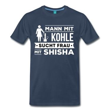 Mann mit shisha sucht frau mit kohle