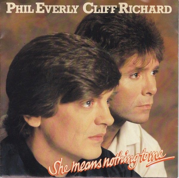 Phil Everly & Cliff Richard - She Means Nothing To Me