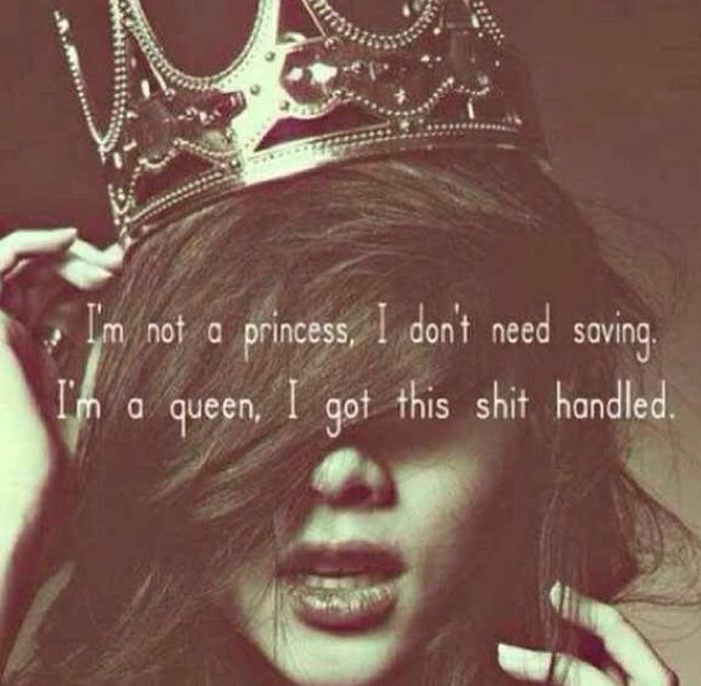 I'm a queen. | Funny motivational quotes, Words, Queen quotes