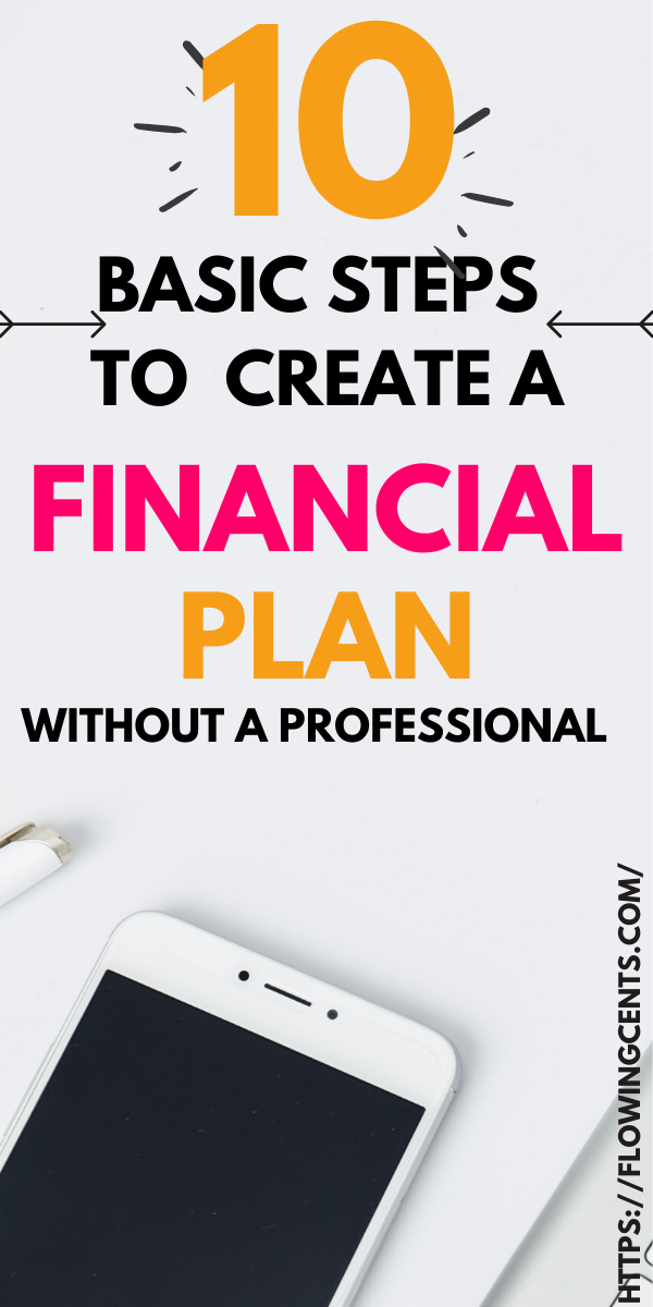 10 basic steps to create a financial plan without professional planning how budgeting money budgeted cash flow statement format
