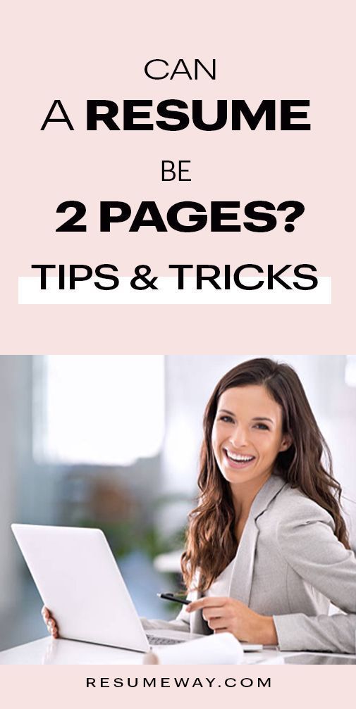 can a resume be 2 pages tips tricks resume job can your resume be two pages