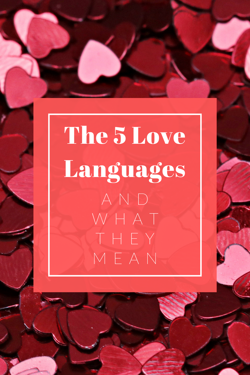 The 5 Love Languages and What They Mean Wise Living Today Love The 5 Love Languages and What They Mean Wise Living Today Love