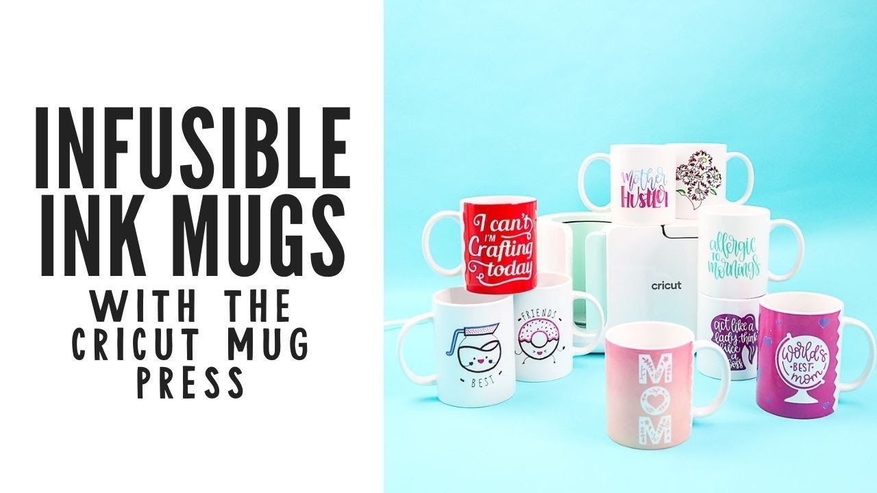 Infusible Ink Mugs with the Cricut Mug Press Layering, Full Wrap, and Infusible Ink Mugs with the Cricut Mug Press Layering, Full Wrap, and