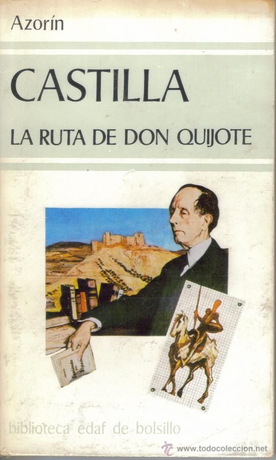 Castilla La Ruta De Don Quijote De Azorín Generación Del 98 Libros Leer