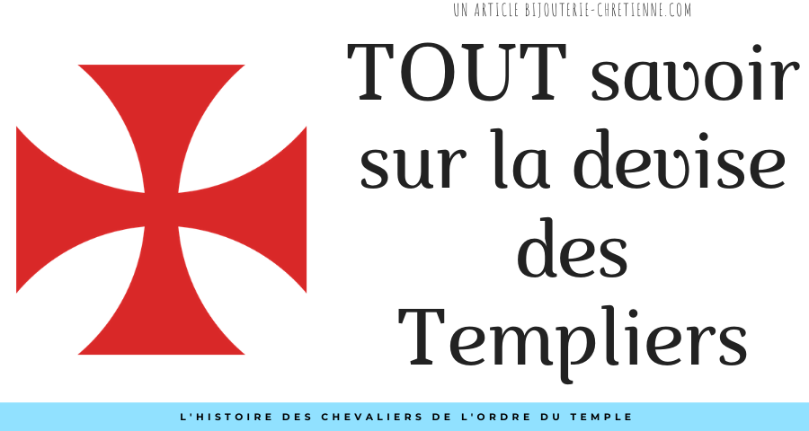 Devise des Templiers