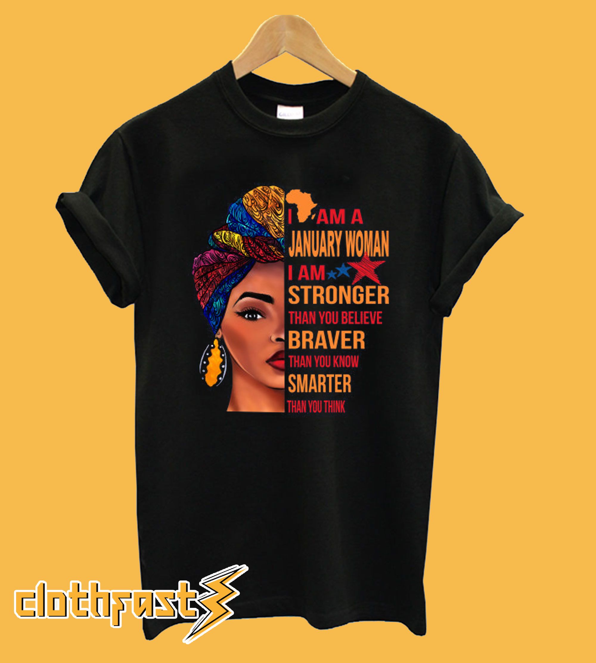 I am a January woman T-shirt Stronger Than You, Direct To Garment Printer, Inkjet, Print Clothes, Shirt Style, January, Two By Two, T Shirts For Women, Woman