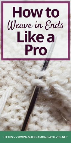 Do you dislike how your knitting looks after you've woven in the tails? Or do the ends wriggle free and poke through? Or do you just want to learn how else to weave in ends? Then click through and read on to learn how to do it like the pros! Knitting Hacks, Knitting Help, Loom Knitting, Knitting Tutorials, Hand Knitting, Knitting Ideas, Vintage Knitting, Knitting Needles, Weave In Ends Knitting