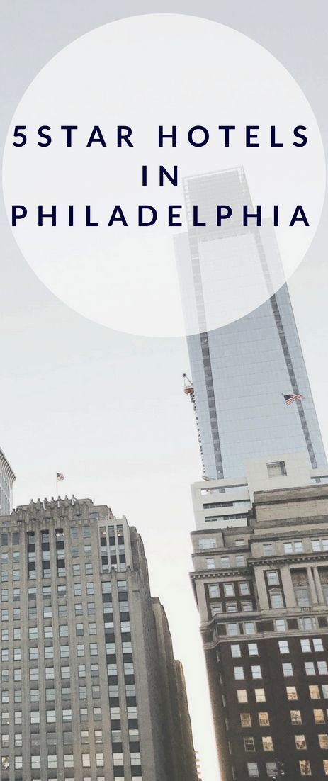 Where To Stay In Philadelphia Best 5 Star Hotels Handpicked For You Where To Stay In Philadelphia Best 5 Star Hotels Handpicked For You