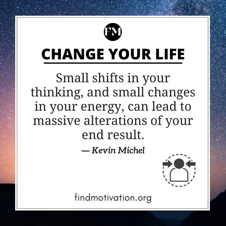 30 Inspiring Life Changing Quotes To Change Your Life Forever 30-inspiring-life-changing-quotes-to-change-your-life-forever