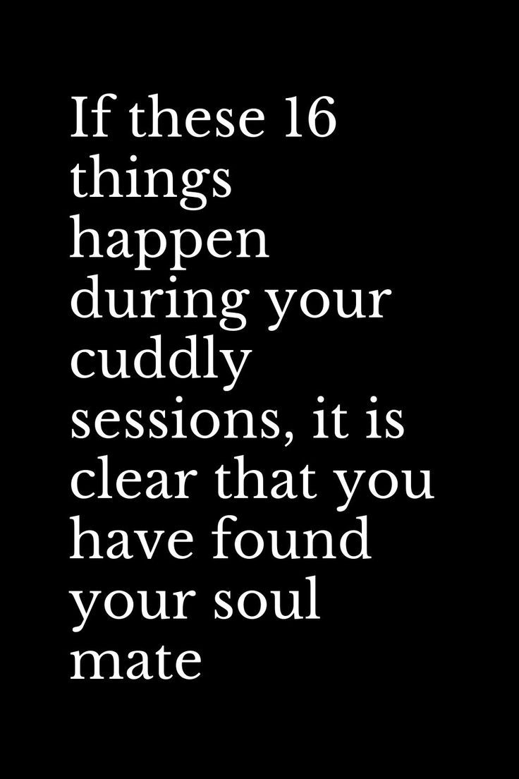 If these 16 things happen during your cuddly sessions it is clear that
