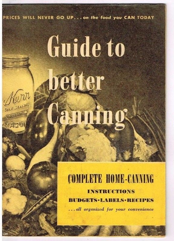 Vintage Kerr Guide To Better Home Canning Instructions Labels Recipes Booklet Kerr Home