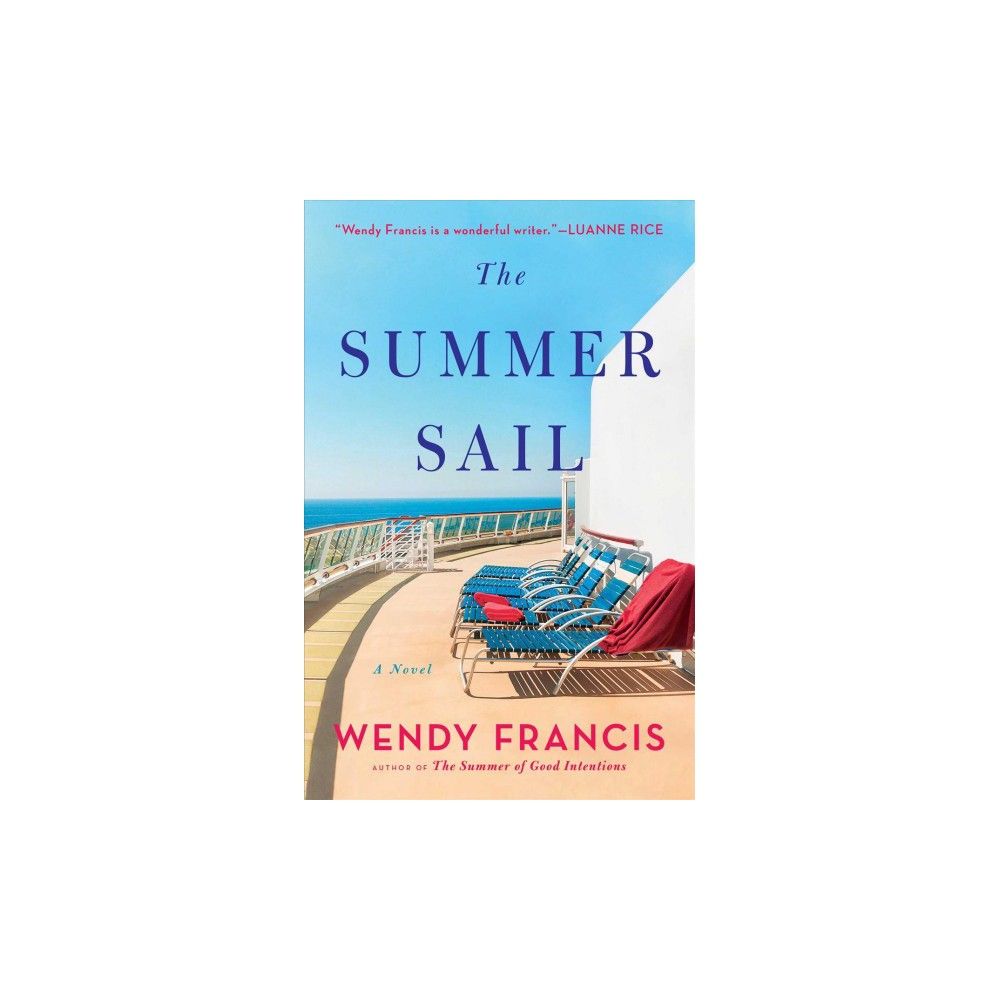 Summer Sail - by Wendy Francis (Hardcover)
