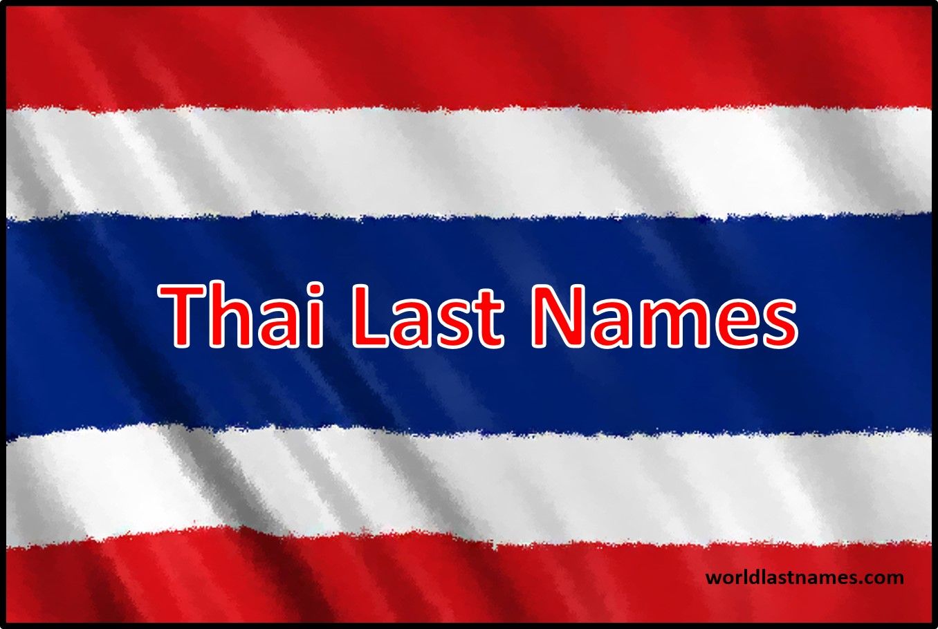 PopularThaiLastNames Last Names Writing Resources Names popularthailastnames-last-names-writing-resources-names