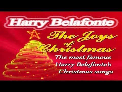 harry belafonte merry christmas famous christmas songs youtube harry belafonte christmas songs