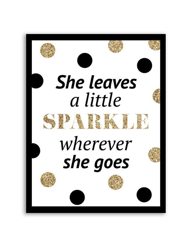 She leaves a minimal sparkle any where she goes. De 11 leukste photo regarding She Leaves a Little Sparkle Wherever She Goes Free Printable named She leaves a minimal sparkle any place she goes. De 11 leukste
