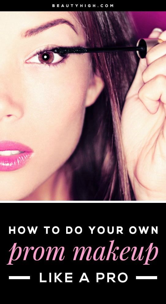 15 Essential Tips For Doing Your Own Prom Makeup Like A Pro Diy Prom Makeup