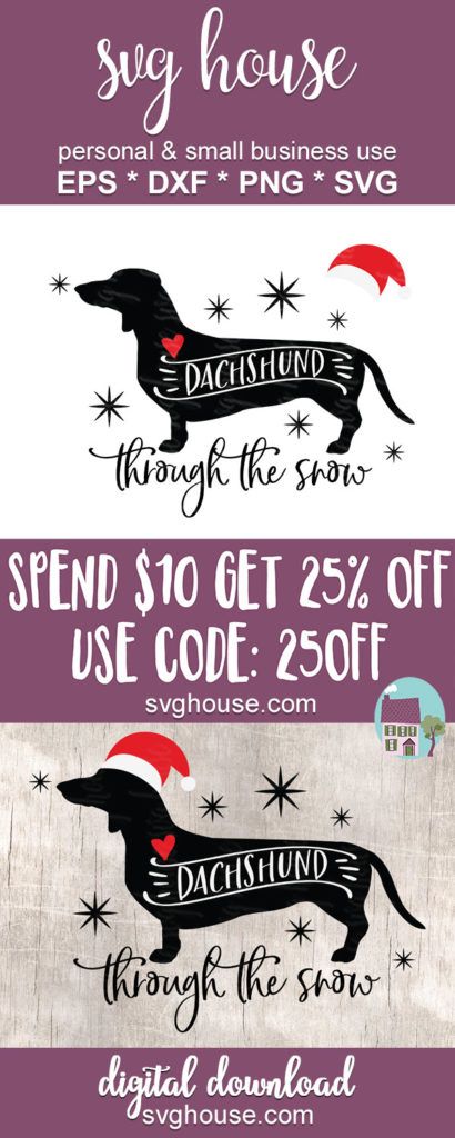 Download Dachshund Through The Snow SVG For Cricut And Silhouette ...