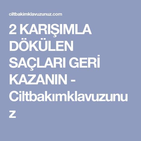 2 Karisimla Dokulen Saclari Geri Kazanin Ciltbakimklavuzunuz Skin Care Eye Care Homemade Skin Care 2 Karisimla Dokulen Saclari Geri Kazanin Ciltbakimklavuzunuz Skin Care Eye Care Homemade Skin Care
