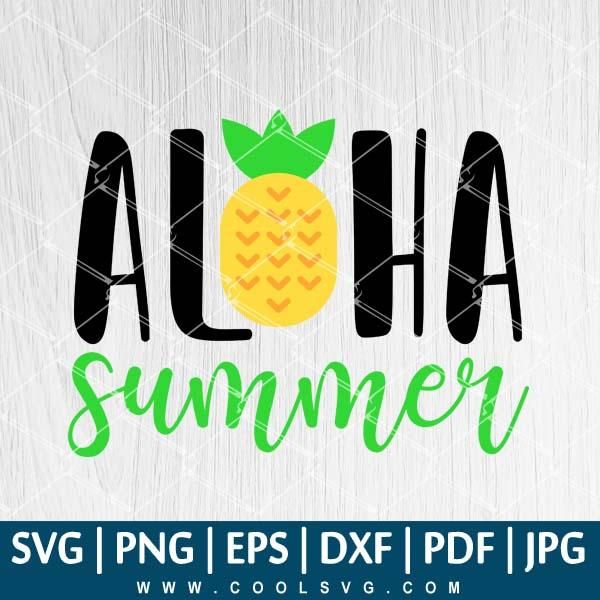 Download Aloha Summer SVG - Good Vibes SVG - Summer SVG - Pineapple ...