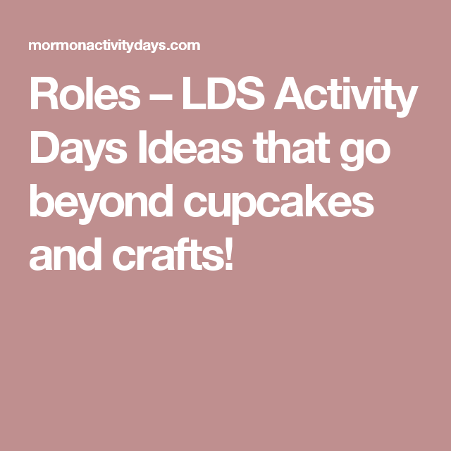 Pin By Skye Wilson Varty On Activity Days Activity Day Girls