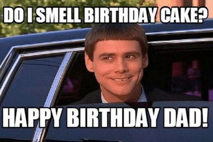 47 Funny Happy Birthday Dad Memes for the Best Father in the World