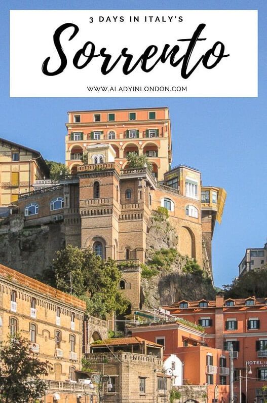 3 Days in Sorrento - Amalfi Coast Travel Guide for Visiting Sorrento, Italy