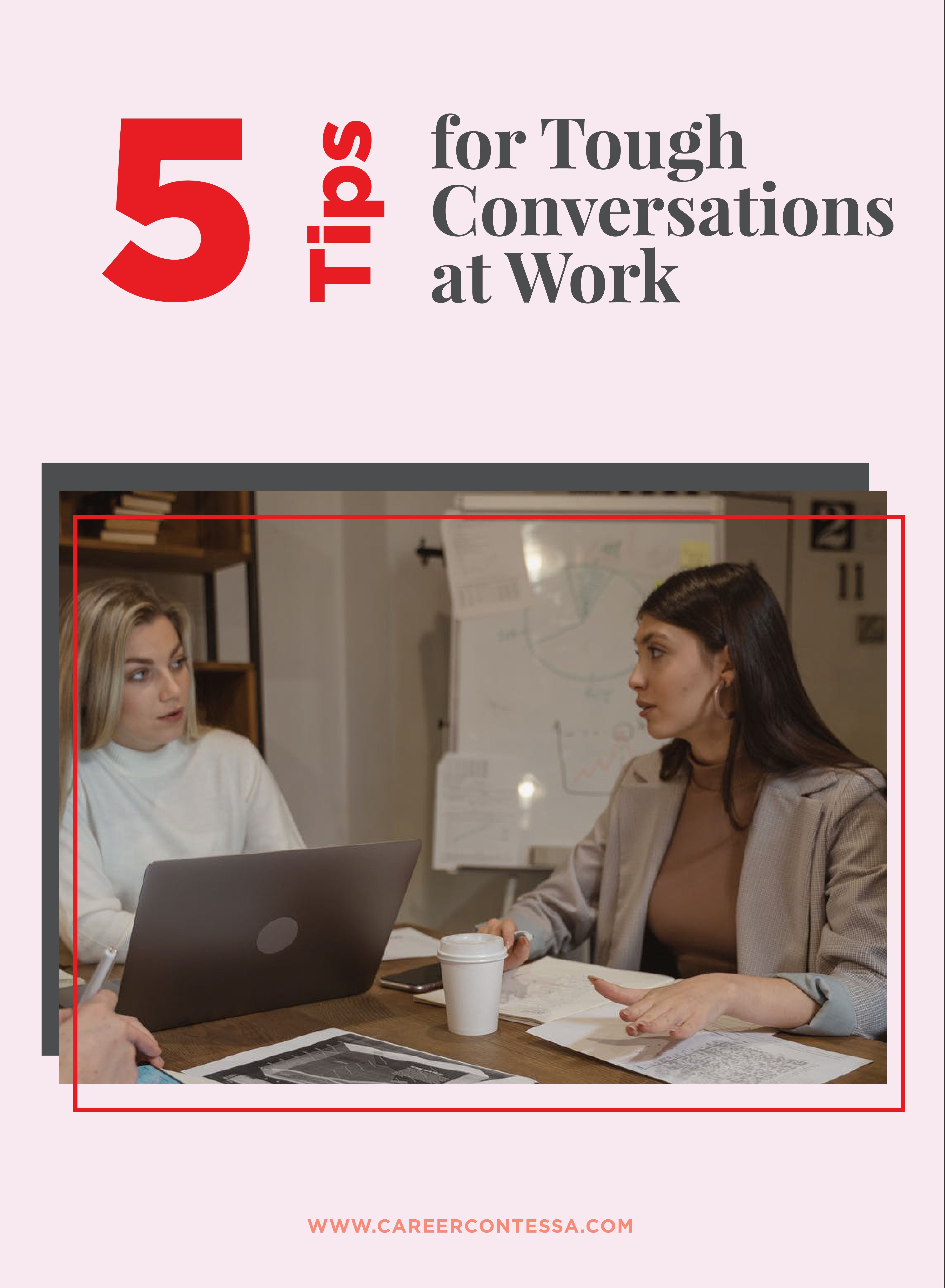 How To Start Difficult Conversations With Employees How to Have Difficult Conversations With Coworkers (5 Tips for Tough