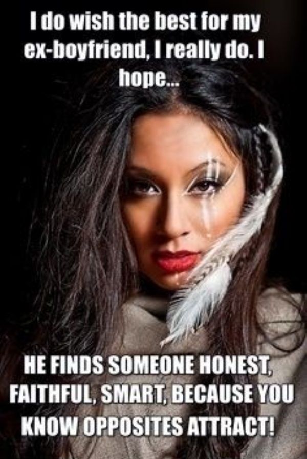 Funny Memes Anyone Who Ever Had An Ex Can Relate Too Funny Memes