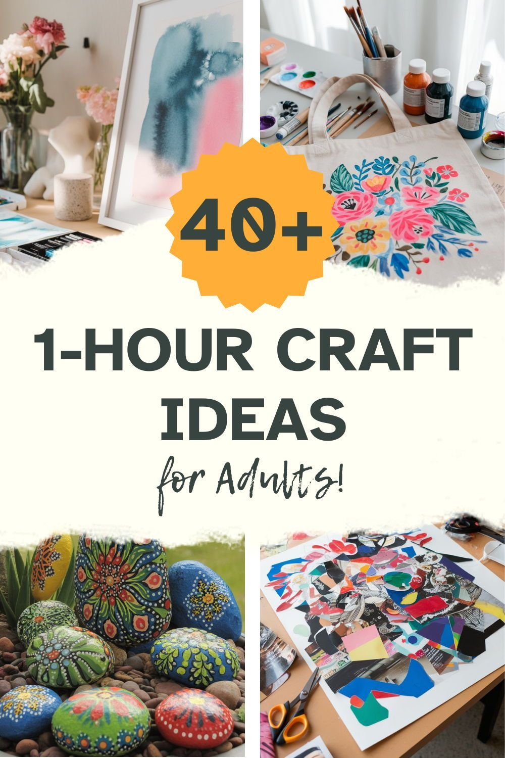 40+ Creative 1 Hour Craft Ideas for Adults