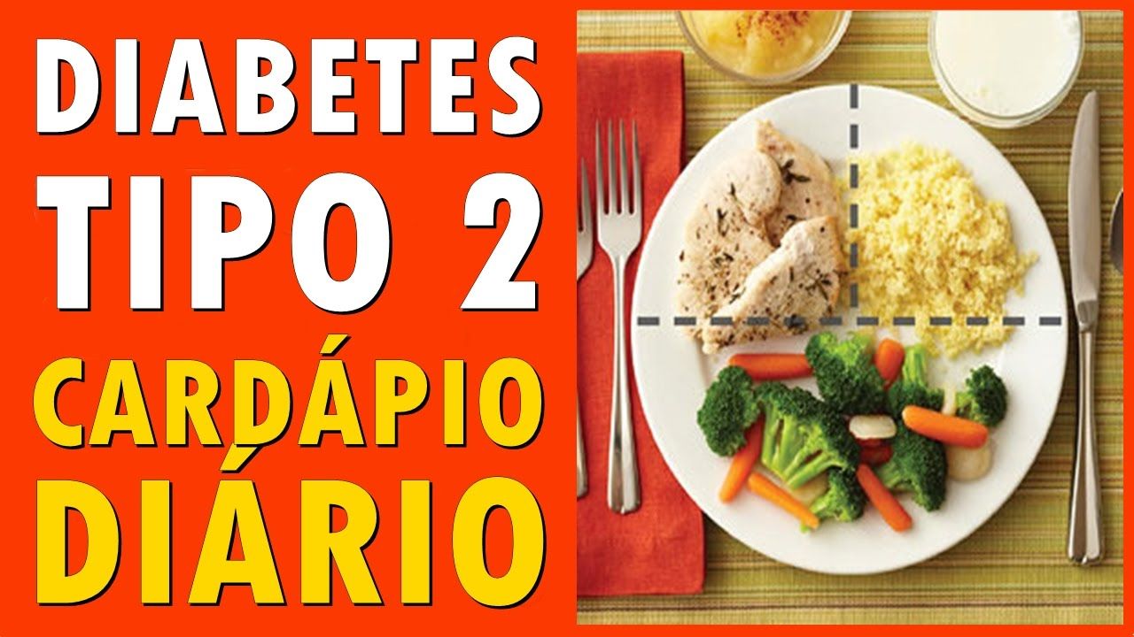 Cardapio de dieta para diabeticos tipo 2