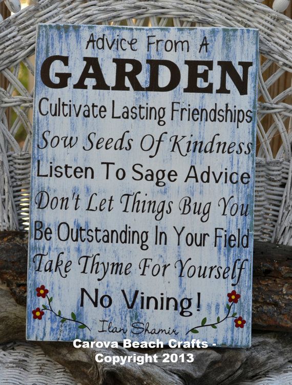 Advice From A Garden Outdoor Decor Garden Sign Flowers