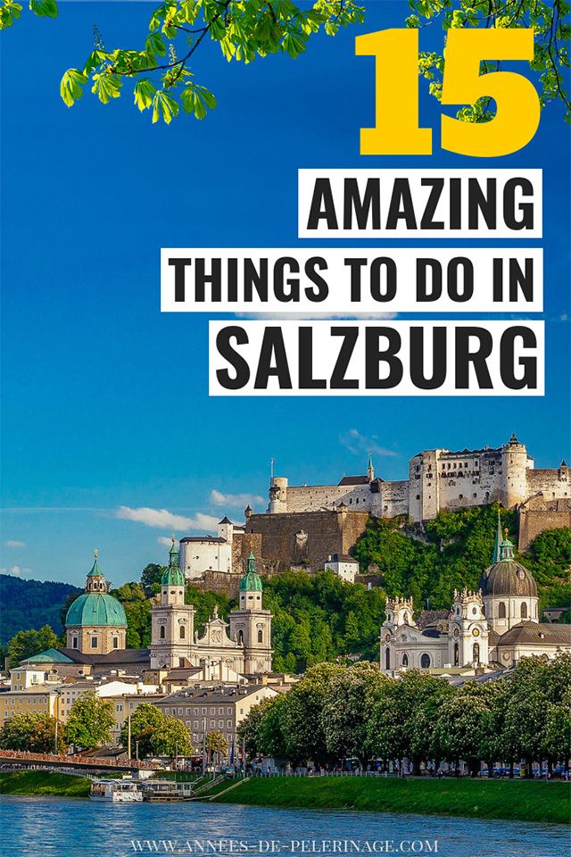 The 15 best things to do in Salzburg, Austria