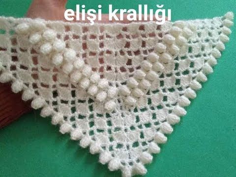 Popcorn Modeli Ucgen Sal Yapilisi Youtube Orme Bebek Sapkalari Orme Bebek Battaniyeleri Tig Desenleri Popcorn Modeli Ucgen Sal Yapilisi Youtube Orme Bebek Sapkalari Orme Bebek Battaniyeleri Tig Desenleri