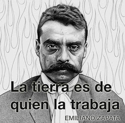The Land Is Those Who Work It Emiliano Zapata Heroes Pinterest Fascinating Emiliano Zapata Quotes The Land Is Those Who Work It Emiliano Zapata Heroes Pinterest Fascinating Emiliano Zapata Quotes
