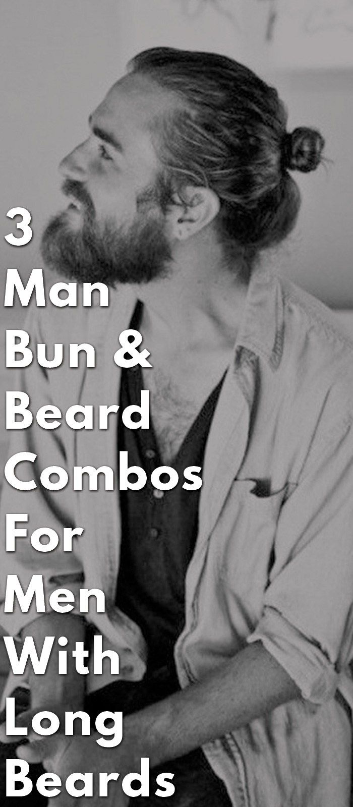 Man Bun and Beard Combos – Long Beards | Man bun beard, Man bun, Long