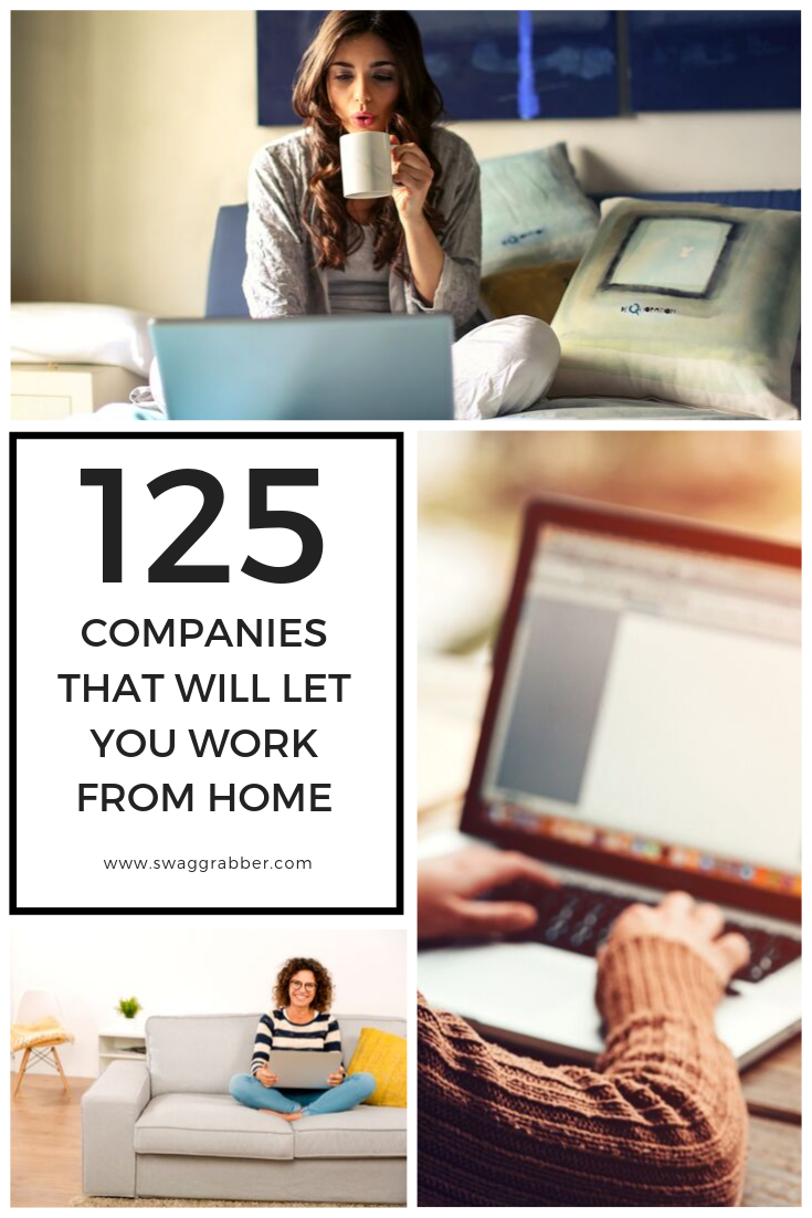 125 Companies That Will Let You Work From Home Working from home
