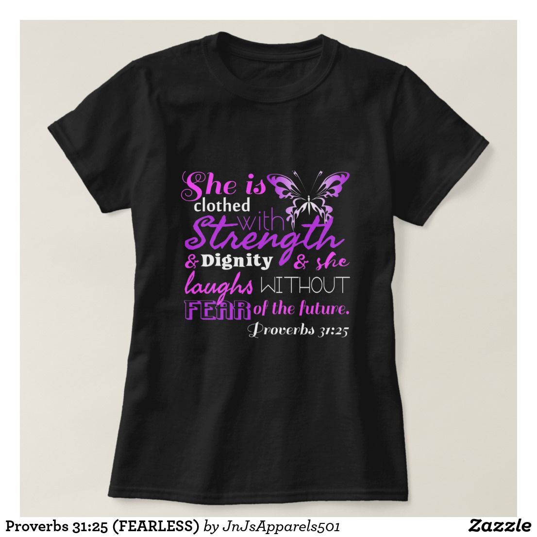 Proverbs 3125 (FEARLESS) TShirt T shirt