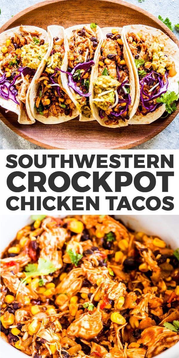 Southwestern Crockpot Chicken Tacos