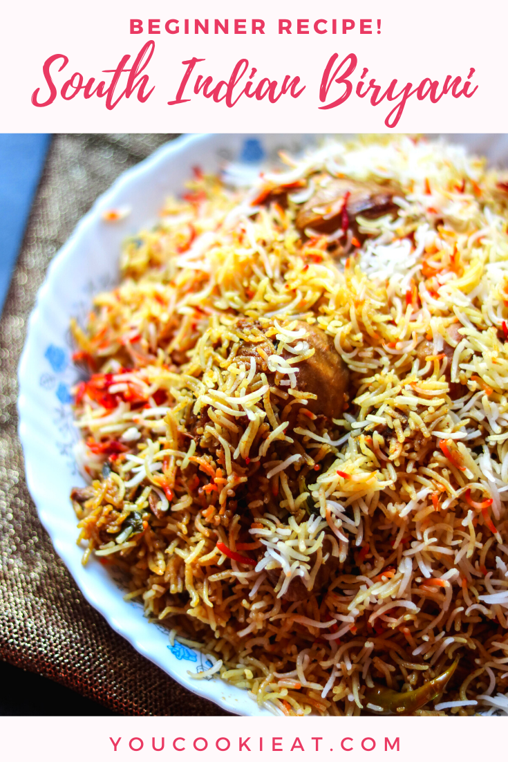 South Indian Chicken Biryani Recipe (Chennai Biryani) - You Cook, I Eat ...