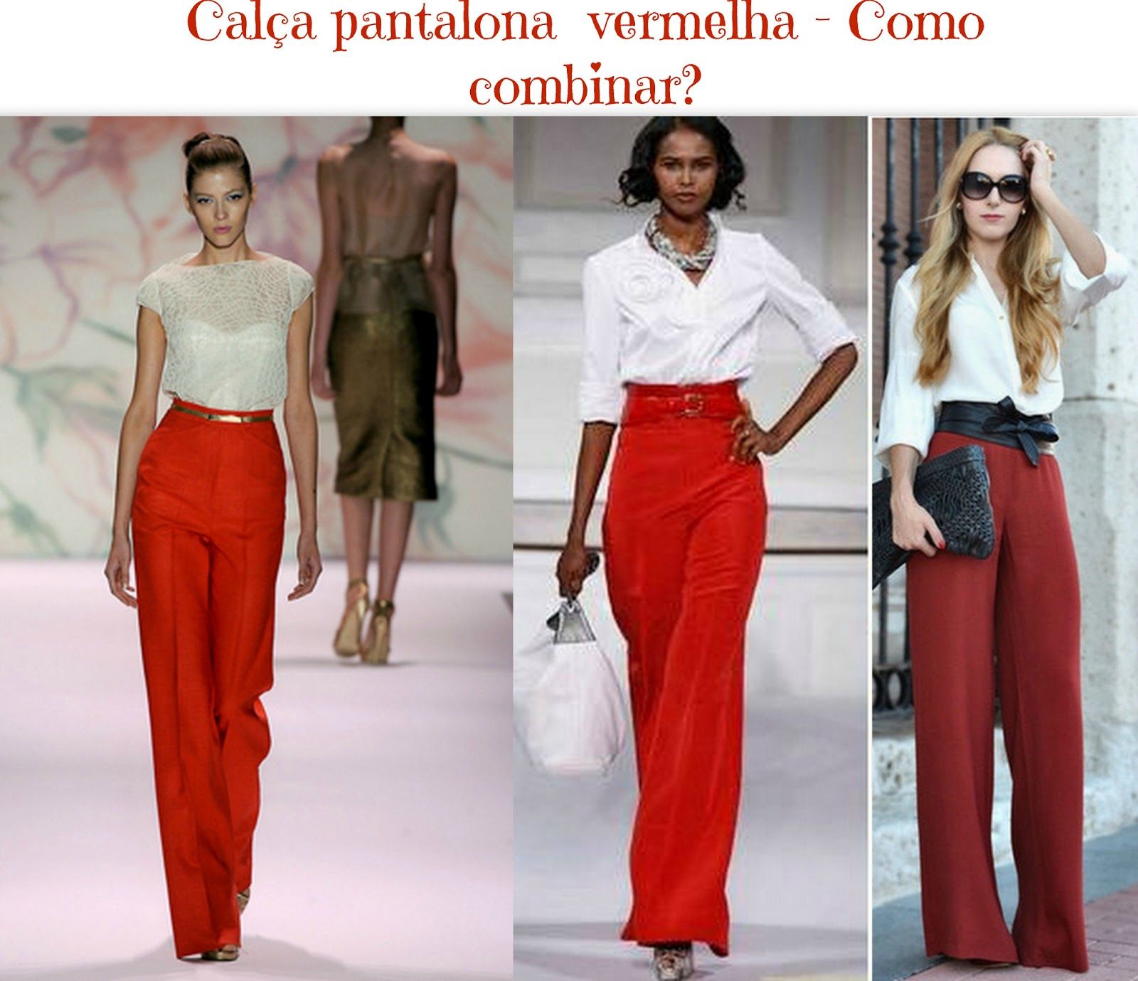 Calça pantalona vermelha - Como combinar? | Calça pantalona, Pantalona, Ideias fashion