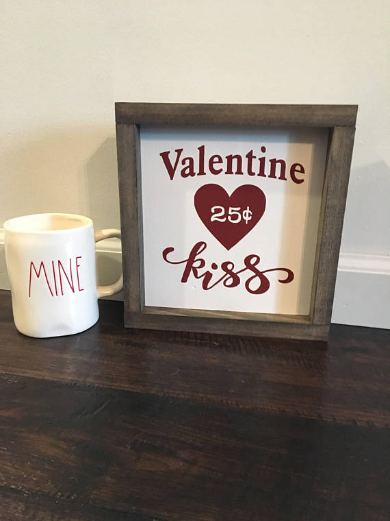 Valentine Kiss Valentines Day Sign Valentines Decor Farmhouse