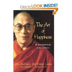 The Art of Happiness by Dalai Lama XIV The Art of Happiness by Dalai Lama XIV