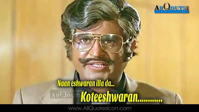 RajinikanthMovieDialoguesQuotesImagesTamilMovie RajinikanthMovieDialoguesQuotesImagesTamilMovie