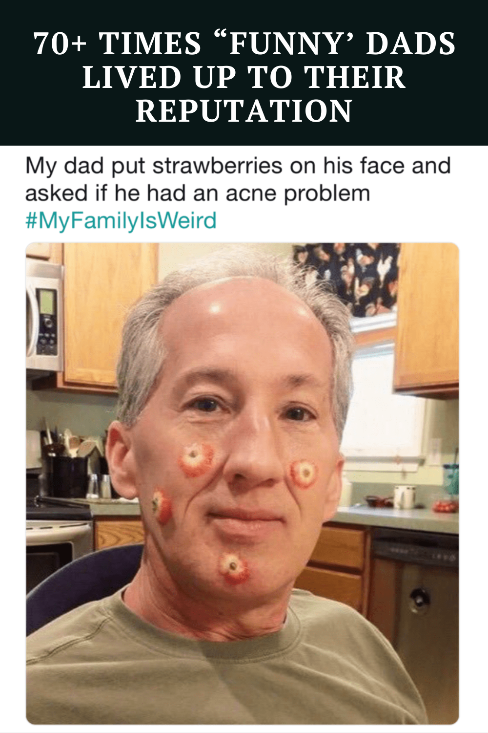 Here Are 70 Dads Doing What Dads Do Best Telling Jokes Worthy Of here-are-70-dads-doing-what-dads-do-best-telling-jokes-worthy-of