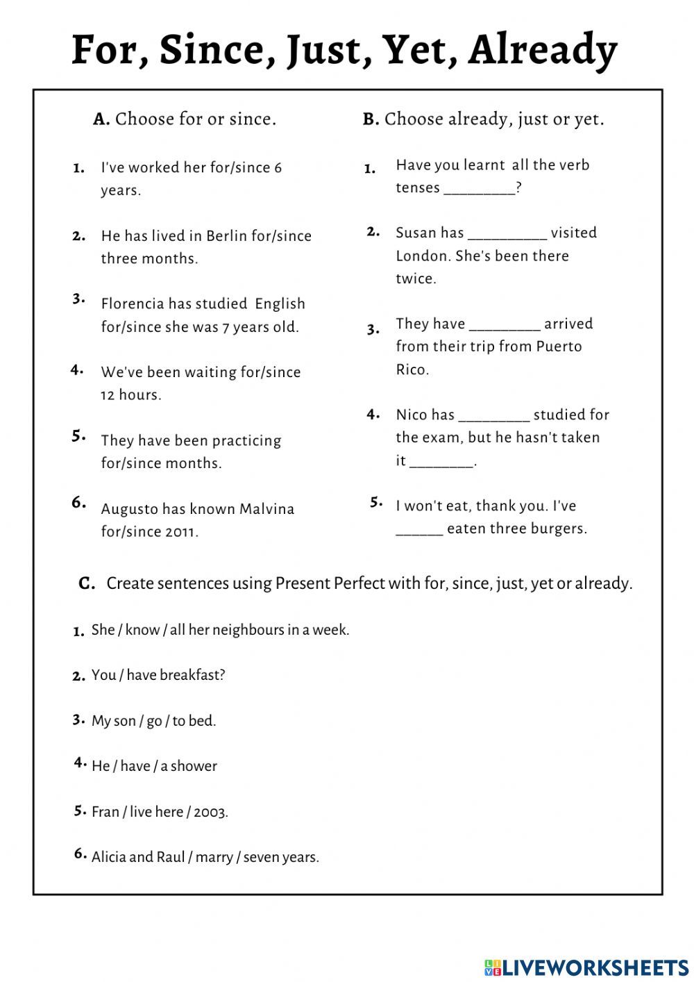 Present Simple with Just, Yet, Already, For, and Since worksheet