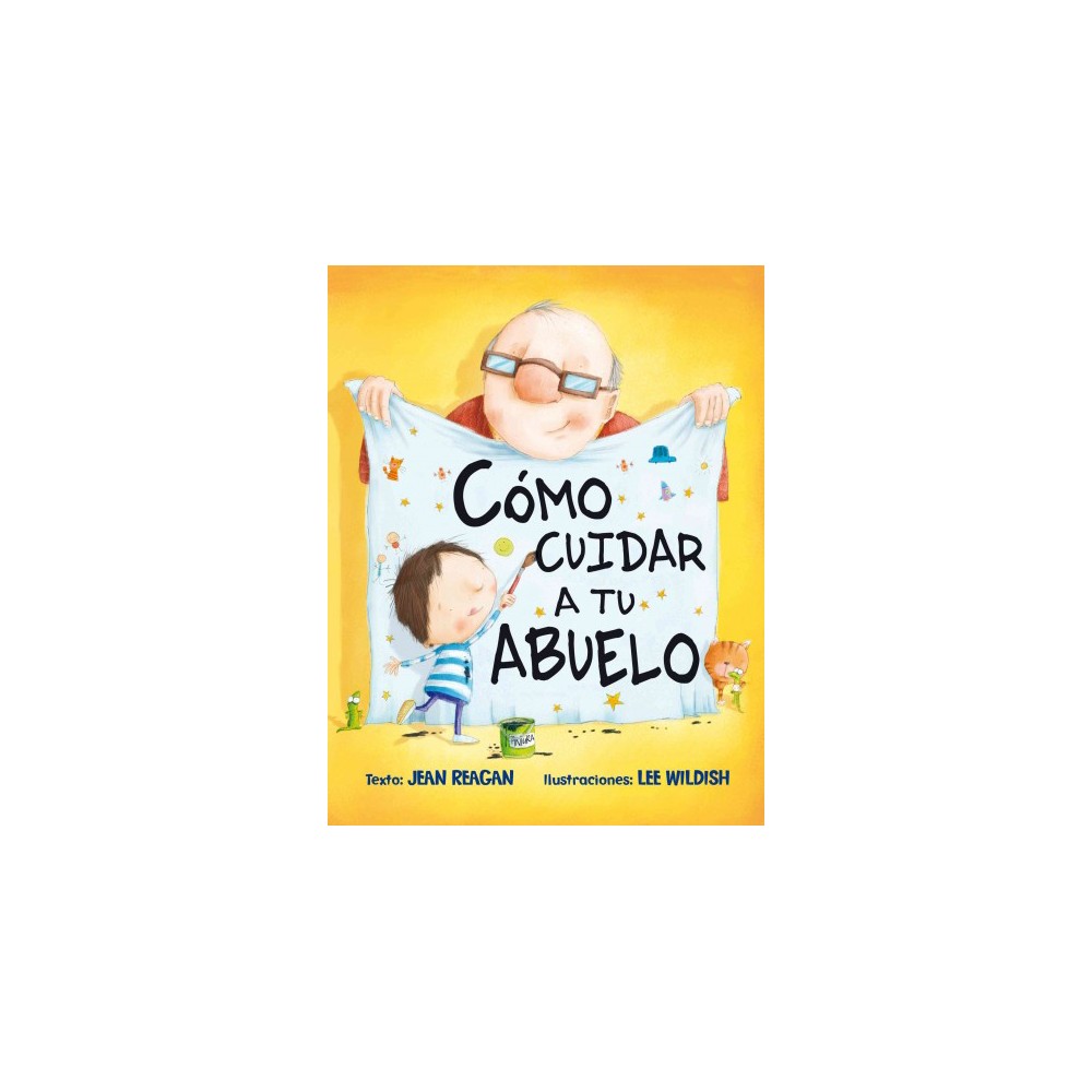 Como Cuidar A Tu Abuelo How To Babysit A Grampa Hardcover Jean Reagan Libros Para Niños Libro Infantil Historias Para Niños