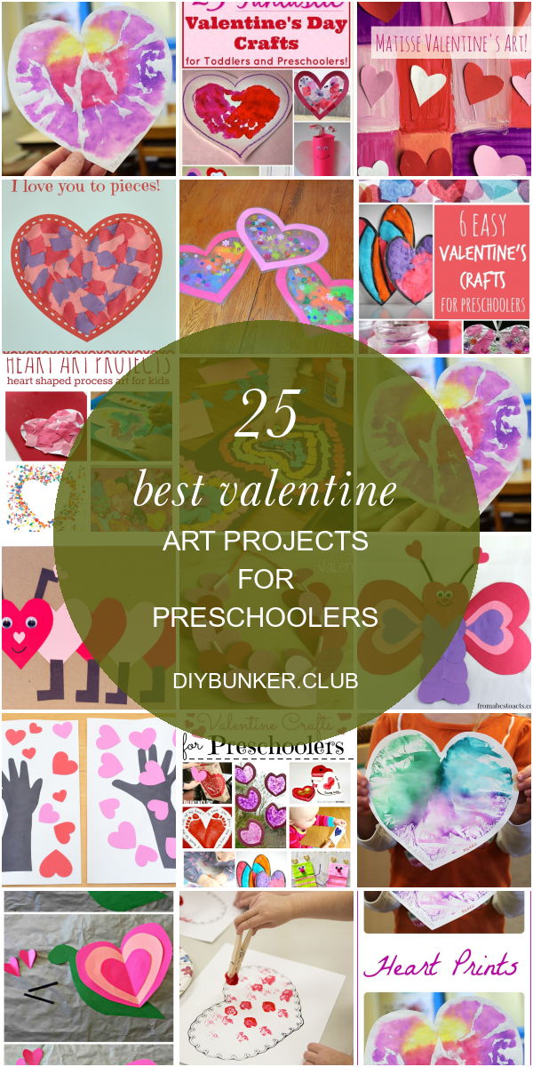 25 Best Valentine Art Projects for Preschoolers - Best DIY Ideas and Craft Colle...