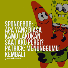 Cekidot Kata Kata Bijak Film Spongebob Squarepants Spongebob Kata Kata Indah Lucu